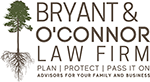 Bryant & O'Connor Law Firm | Plan | Protect | Pass It On | Advisors For Your Family And Business